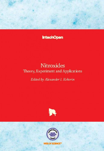 Nitroxides : theory, experiment and applications / edited by Alexander I. Kokorin