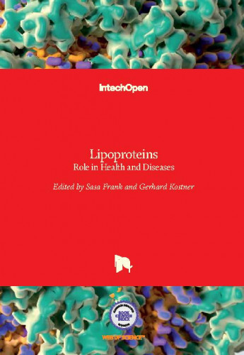 Lipoproteins : role in health and diseases / edited by Sasa Frank and Gerhard Kostner