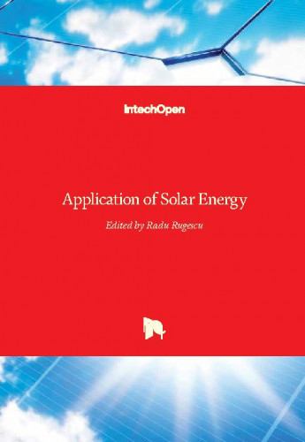 Application of solar energy / edited by Radu Rugescu
