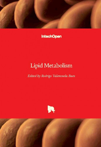 Lipid metabolism / edited by Rodrigo Valenzuela Baez