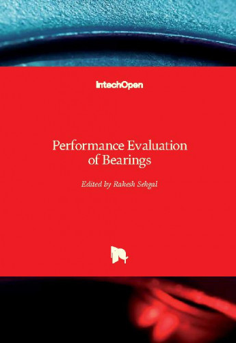 Performance evaluation of bearings / edited by Rakesh Sehgal