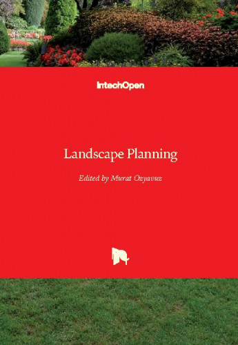 Landscape planning / edited by Murat Ozyavuz