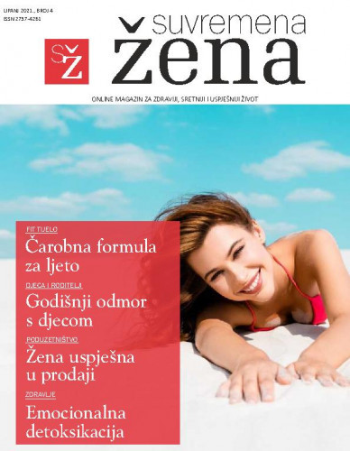 Suvremena žena : online magazin za zdraviji, sretniji i uspješniji život : 4(2021) / glavna urednica Marijana Glavaš.