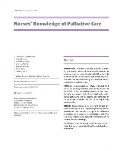 Nurses’ knowledge of palliative care / Zvjezdana Gvozdanović, Željka Dujmić, Ana Marija Prka, Nikolina Farčić, Harolt Placento, Mario Gašić, Sandra Lovrić.