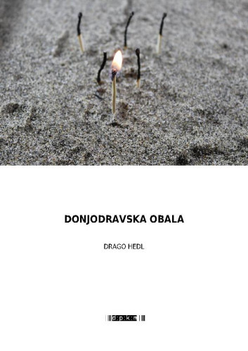 Donjodravska obala  / Drago Hedl