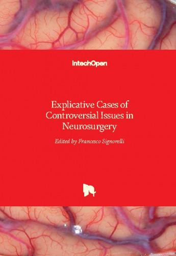 Explicative cases of controversial issues in neurosurgery / edited by Francesco Signorelli