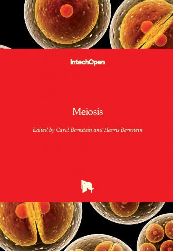 Meiosis / edited by Carol Bernstein and Harris Bernstein