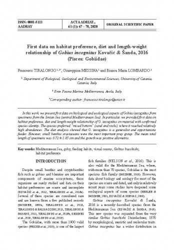 First data on habitat preference, diet and length-weight relationship of Gobius incognitus Kovačić & Šanda, 2016 (Pisces: Gobiidae) / Francesco Tiralongo, Giuseppina Messina, Bianca Maria Lombardo.