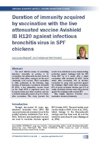 Duration of immunity acquired by vaccination with the live attenuated vaccine Avishield IB H120 against infectious bronchitis virus in SPF chickens / Lana Ljuma Skupnjak, Anto Vrdoljak, Nikol Očuršćak.