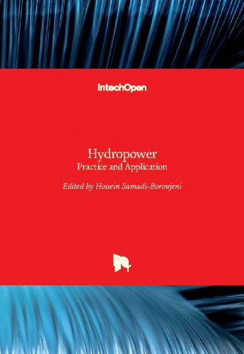 Hydropower - practice and application / edited by Hossein Samadi-Boroujeni