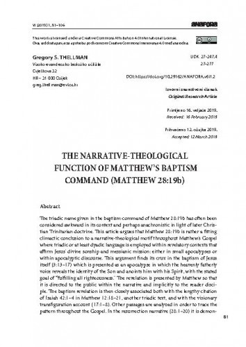 The narrative-theological function of Matthew's baptism command (Matthew 28:19b) / Gregory S. Thellman.
