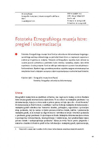 Fototeka Etnografskoga muzeja Istre pregled i sistematizacija = The photo archive at the Ethnographic Museum of Istria : overview and systematization / Nikolina Rusac.