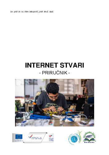 Internet stvari  : priručnik / Alen Jakupović
