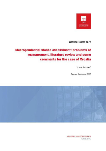 Macroprudential stance assessment  : problems of measurement, literature review and some comments for the case of Croatia / Tihana Škrinjarić