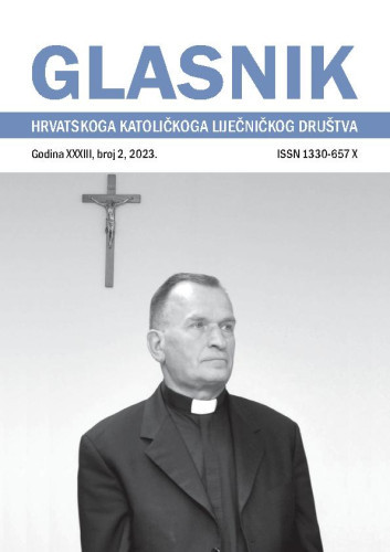 Glasnik Hrvatskoga katoličkoga liječničkog društva = Journal of the Croatian Catholic Medical Society  : 33,2(2023) / glavni i odgovorni urednik, editor in chief Rok Čivljak.