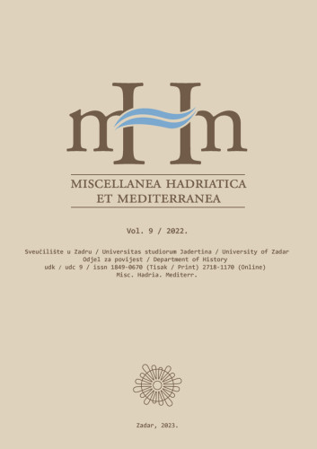 Miscellanea Hadriatica et Mediterranea  : časopis Odjela za povijest = Journal of the department of history / glavna urednica, editor-in-chief Anamarija Kurilić