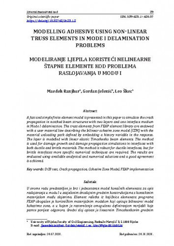 Modelling adhesive using non-linear truss elements in Mode I delamination problems = Modeliranje ljepila koristeći nelinearne štapne elemente kod problema raslojavanja u Modu I / Maedeh Ranjbar, Gordan Jelenić, Leo Škec.