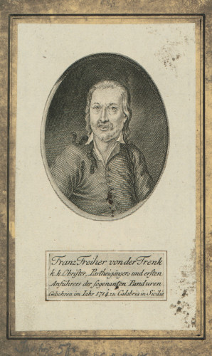 Franz Freiher von der Trenk / [gravirao Johann Ernst Mansfeld].