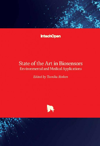 State of the art in biosensors : environmental and medical applications / edited by Toonika Rinken