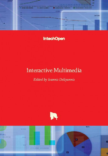 Interactive multimedia / edited by Ioannis Deliyannis