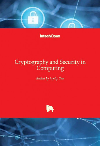 Cryptography and security in computing / edited by Jaydip Sen