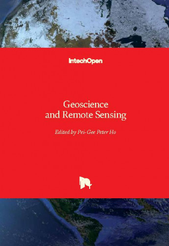 Geoscience and remote sensing / edited by Pei-Gee Peter Ho