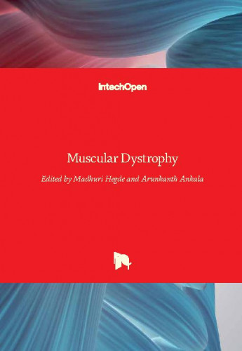 Muscular dystrophy / edited by Madhuri Hegde and Arunkanth Ankala