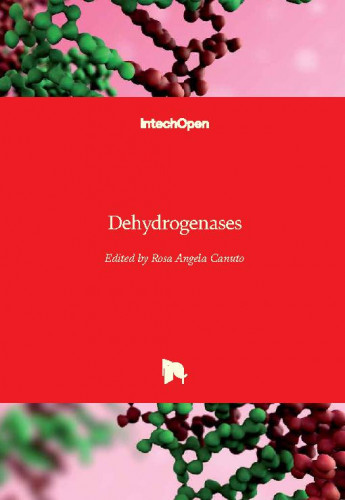 Dehydrogenases / edited by Rosa Angela Canuto