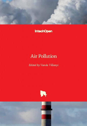 Air pollution / edited by Vanda Villanyi
