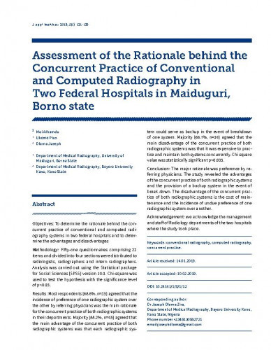 Assessment of the rationale behind the concurrent practice of conventional and computed radiography in two federal hospitals in Maiduguri, Borno state / Moi Alhamdu, Ukeme Pius, Joseph Dlama.