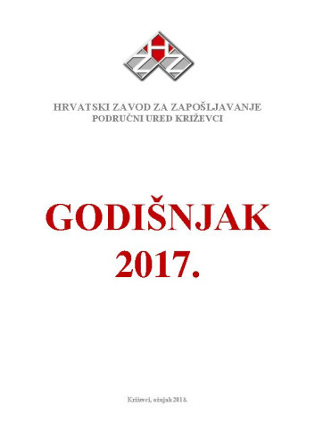 Godišnjak ... : 2017  / Hrvatski zavod za zapošljavanje, Područni ured Križevci.