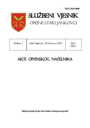 Službeni vjesnik Općine Stari Jankovci : akti općinskog načelnika : ON-1,1(2022) /