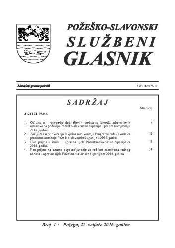 Požeško-slavonski službeni glasnik : 1(2016)  / odgovorni urednik Željko Obradović.