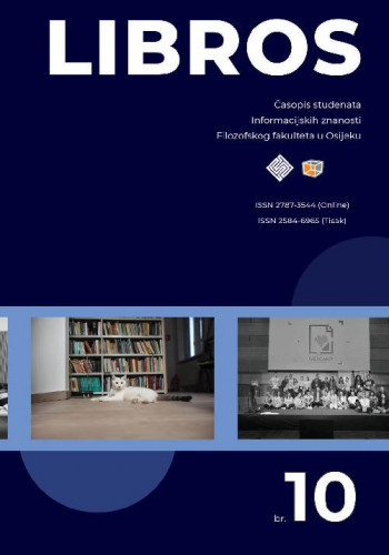 Libros : časopis studenata informacijskih znanosti Filozofskog fakulteta Osijek : 10 (2021).
