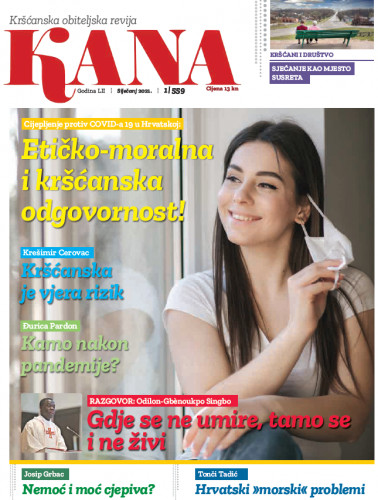 Kana  : kršćanska obiteljska revija / glavna urednica Maja Petranović.