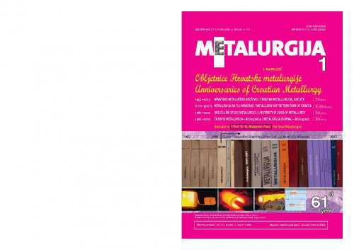 Metalurgija : časopis za teoriju i praksu u metalurgiji = Metallurgy : [journal for theory and practice in metallurgy] : 61,1(2022) / glavni i odgovorni urednik Ilija Mamuzić.