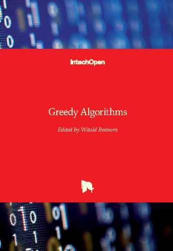Greedy algorithms / edited by Witold Bednorz