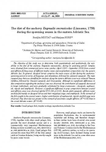 The diet of the anchovy Engraulis encrasicolus (Linnaeus, 1758) during the spawning season in the eastern Adriatic Sea / Bosiljka Mustać, Marijana Hure.