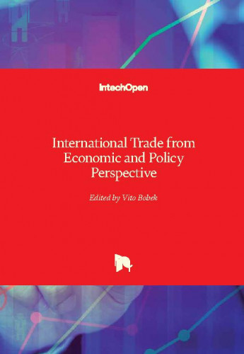 International trade from economic and policy perspective / edited by Vito Bobek
