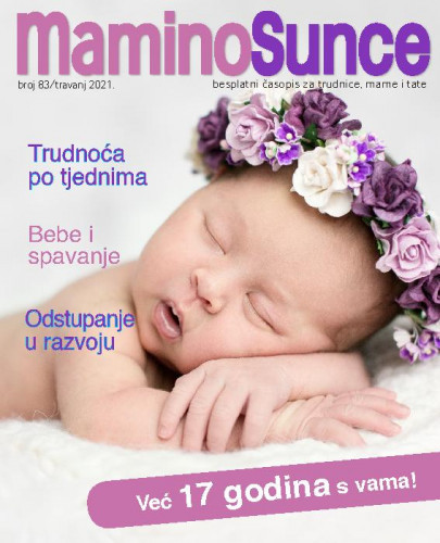 Mamino sunce: besplatni časopis za trudnice, mame i tate : 83(2021) / glavna urednica Andrea Hribar Livada.