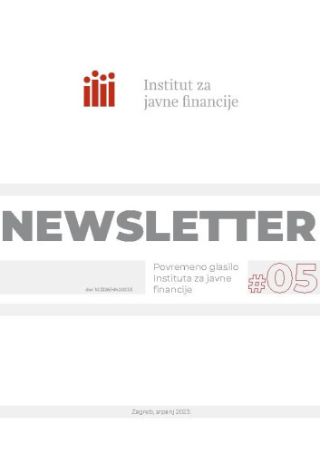 Newsletter  : povremeno glasilo Instituta za javne financije : 5(2023)