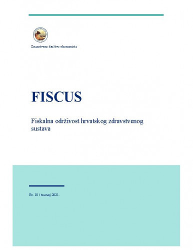 Fiscus : razborito i odgovorno upravljanje financijama javnog sektora : 10(2021) / glavni urednik Marko Primorac.