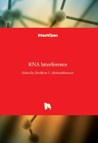 RNA interference / edited by Ibrokhim Y. Abdurakhmonov