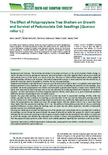 The effect of polypropylene tree shelters on growth and survival of pedunculate oak seedlings (Quercus robur L.) / Boris Liović, Željko Tomašić, Tomislav Dubravac, Robert Licht, Matej Turk.