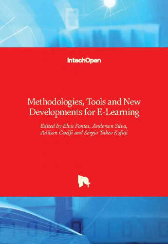 Methodologies, tools and new developments for e-Learning / edited by Elvis Pontes, Sergio Kofuji and Adilson Guelfi