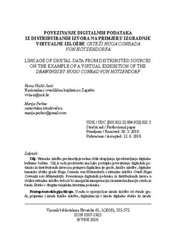 Povezivanje digitalnih podataka iz distribuiranih izvora na primjeru izgradnje virtualne izložbe Crteži Huga Conrada von Hötzendorfa / Vesna Vlašić Jurić, Marija Perkec.