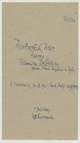 Pismo Ivana Kostrenčića Velimiru Deželiću st. : Crikvenica, 30. IV. 1915. 