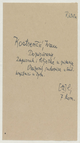 Zapisnik i bilješke u pitanju Vrazovih rukopisa u Sveučilišnoj knjižnici u Zagrebu : dopisivanje (1914-1915). 
