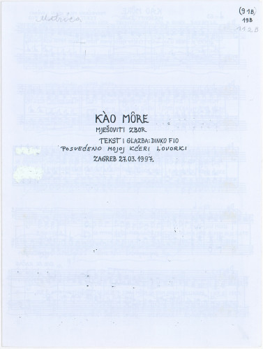 Kao more : mješoviti zbor / tekst i glazba Dinko Fio.