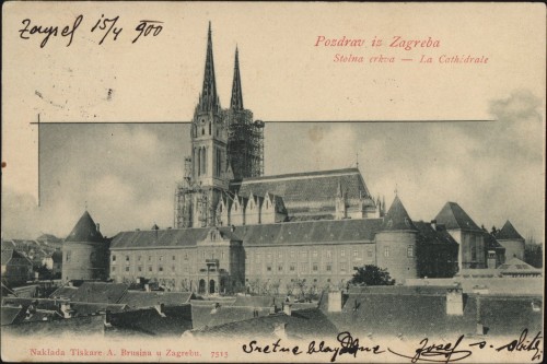 Pozdrav iz Zagreba : Stolna crkva = La Cathédrale.